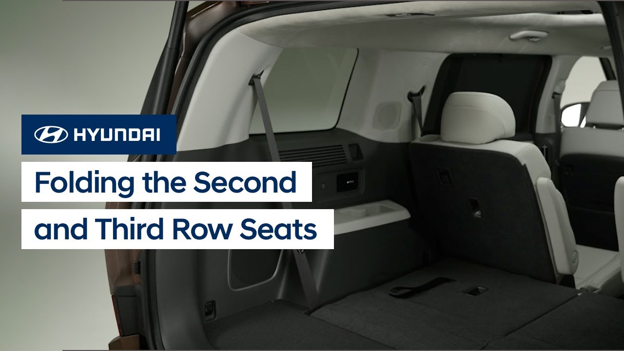 Folding The Second And Third Row Seats SANTA FE Hyundai Hyundai Folding The Second And Third Row Seats SANTA FE Hyundai Hyundai